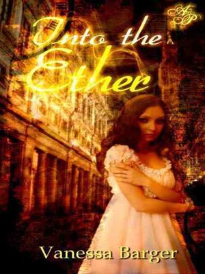 cover image of Into the Ether